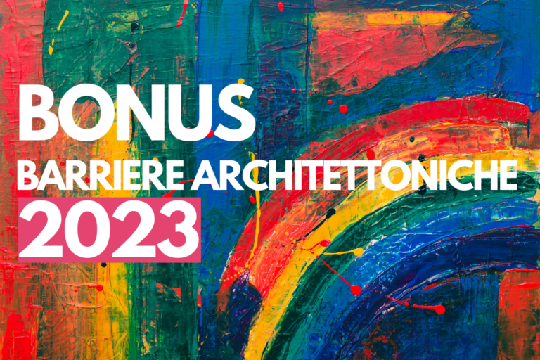 Bonus barriere architettoniche 2023