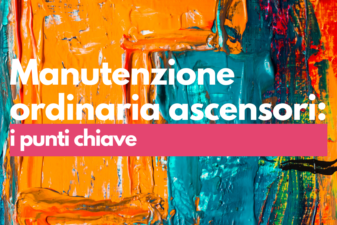 Manutenzione ordinaria ascensori roma